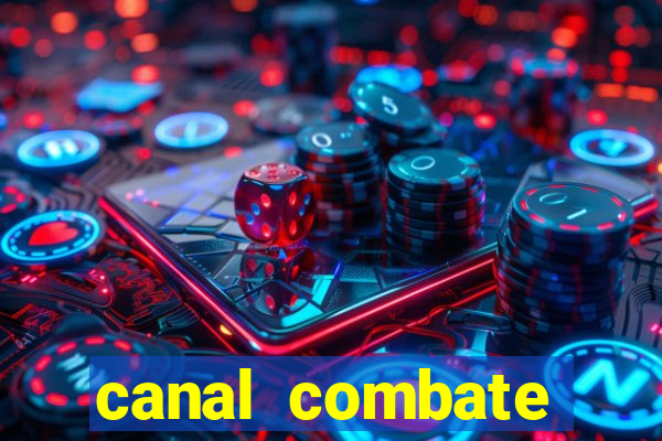 canal combate online ao vivo multicanais